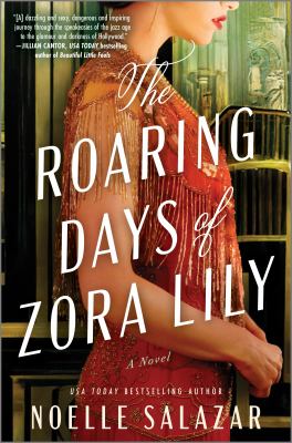 The roaring days of Zora Lily /