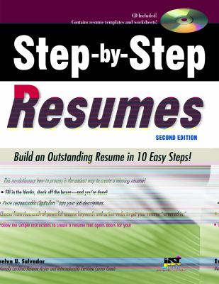 Step-by-step resumes : build an outstanding resume in 10 easy steps! /