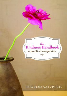 The kindness handbook : a practical companion /
