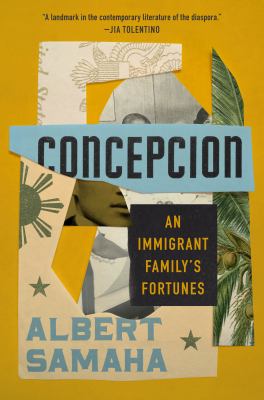 Concepcion : an immigrant family's fortunes /