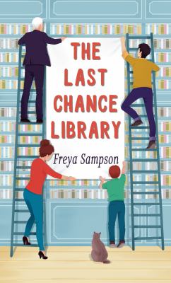 The last chance library [large type] /