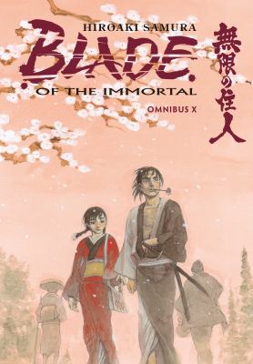 Blade of the immortal. Omnibus X /