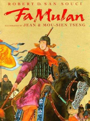 Fa Mulan : the story of a woman warrior /