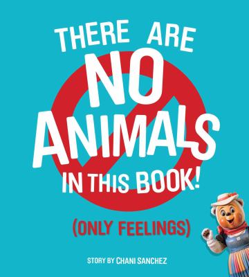 There are no animals in this book! : (only feelings) /