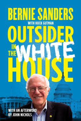 Outsider in the White House /