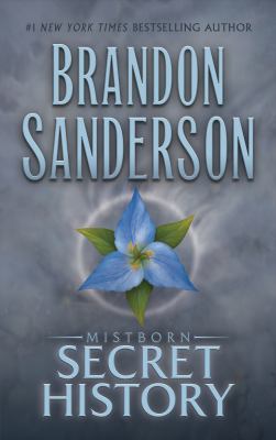 Mistborn : secret history /