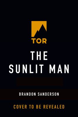The Sunlit Man : A Cosmere Novel