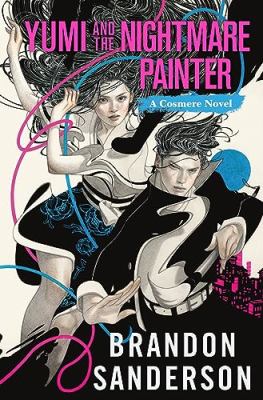Yumi and the nightmare painter [ebook] : Secret projects, #3.
