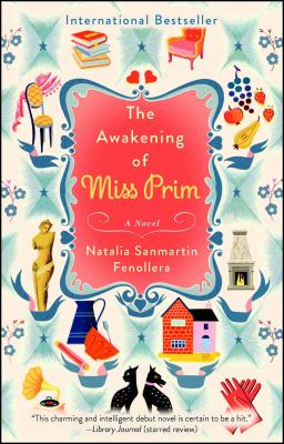 The awakening of Miss Prim /