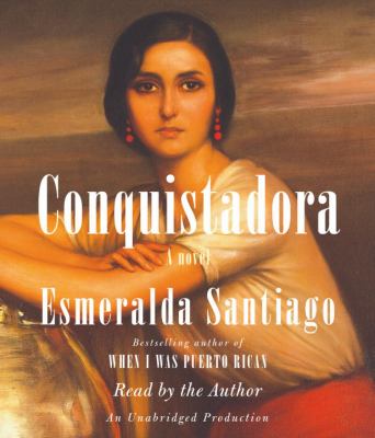 Conquistadora [compact disc, unabridged] : a novel /