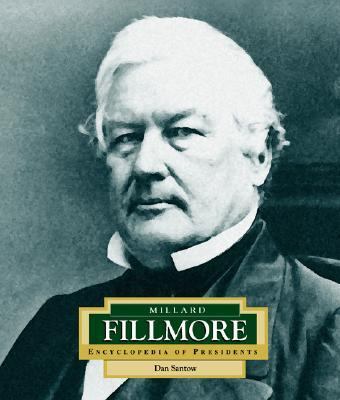 Millard Fillmore : America's 13th president /
