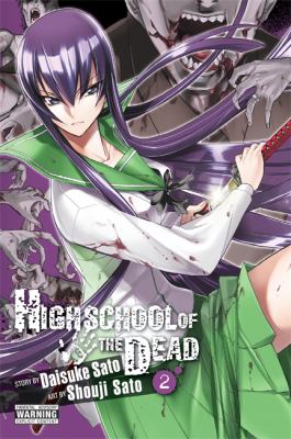 Highschool of the dead. Vol. 2 /