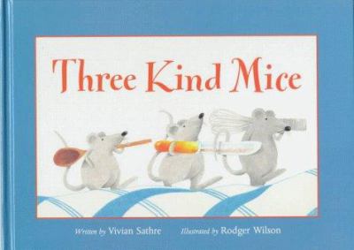 Three kind mice /