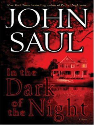 In the dark of the night : [large type] : a novel /