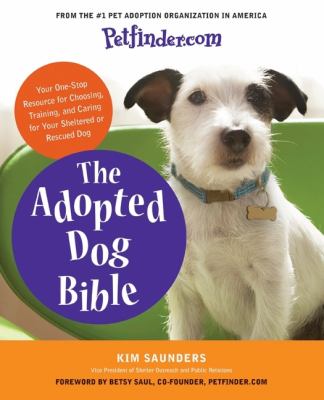 The adopted dog bible /