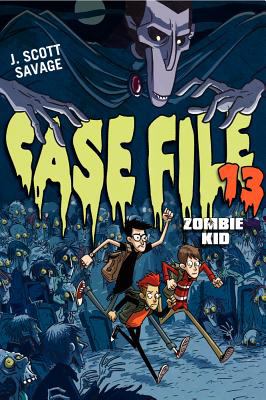 Case file 13. Zombie kid /