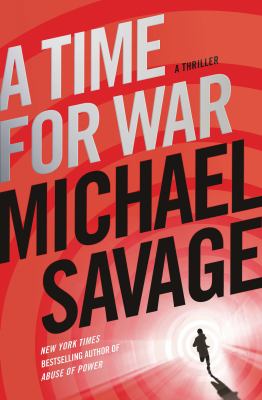 A time for war : a thriller /