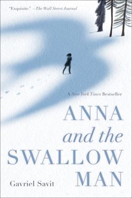 Anna and the Swallow Man /