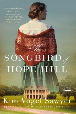 The songbird of Hope Hill : a novel /