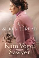 A silken thread : [large type] a novel /