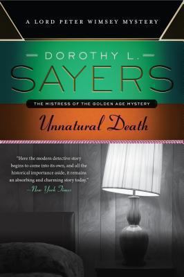 Unnatural death : a Lord Peter Wimsey mystery /