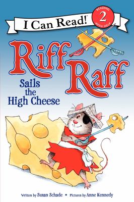 Riff Raff sails the high cheese /