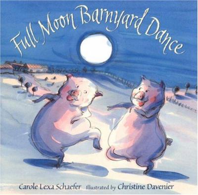Full moon barnyard dance /