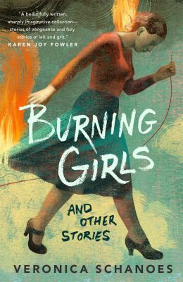 Burning girls and other stories /