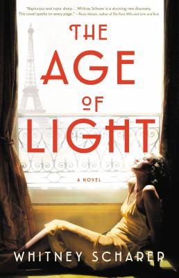 The age of light : a novel /