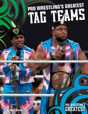 Pro wrestling's greatest tag teams /
