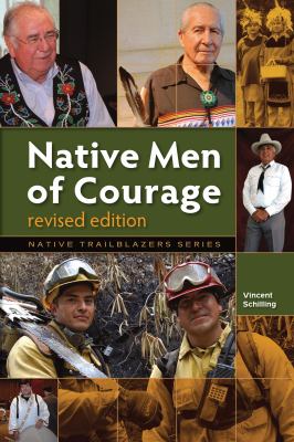 Native men of courage /