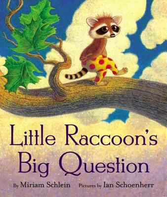 Little Raccoon's big question /