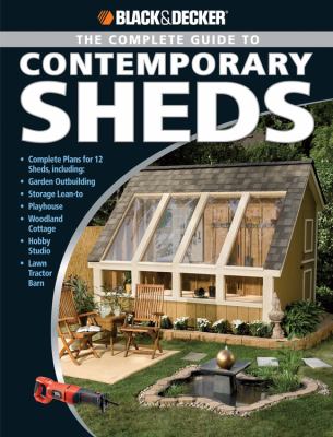 The complete guide to contemporary sheds /