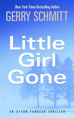 Little girl gone [large type] /
