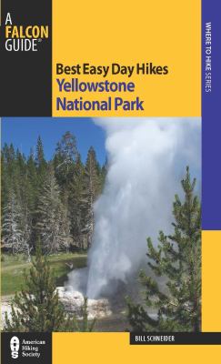 Best easy day hikes. Yellowstone National Park.