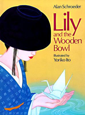 Lily and the wooden bowl /