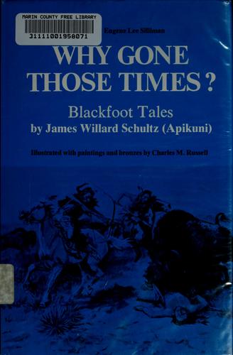 Why gone those times? Blackfoot tales,