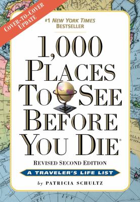 1,000 places to see before you die : the new full-color second edition /