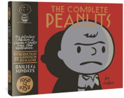 The complete Peanuts. 1950 to 1952 /