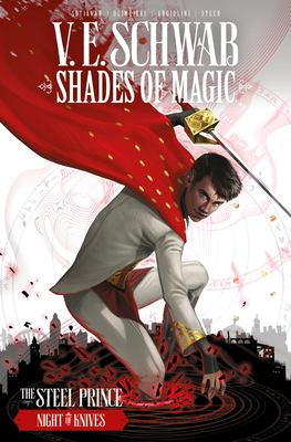 Shades of magic. 2, The steel prince : night of knives /