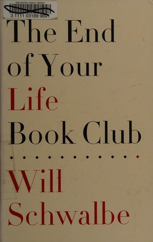 The end of your life book club [large type] /