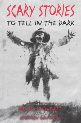 Scary stories to tell in the dark /