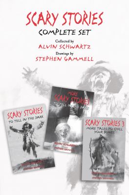 Scary stories complete set [ebook] : Scary stories to tell in the dark, more scary stories to tell in the dark, and scary stories 3.