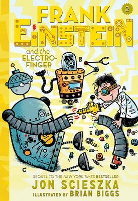 Frank Einstein and the Electro-Finger /