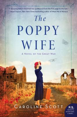 The poppy wife : a novel of the Great War /