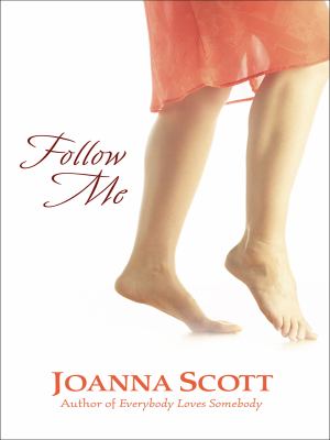 Follow me [large type] : a novel /