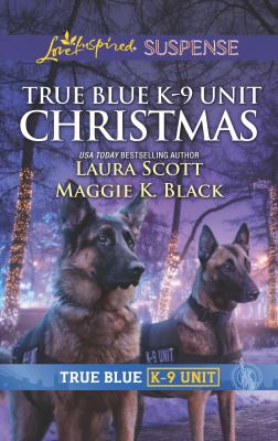 True blue K-9 unit Christmas /
