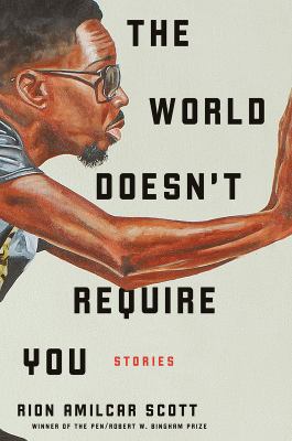 The world doesn't require you : stories /