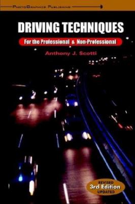 Driving techniques : for the professional & non professional /