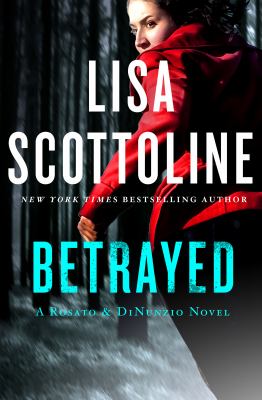 Betrayed : a Rosato & Associates novel /